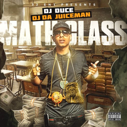 OJ Da Juiceman - Math Class 